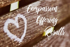 Compassion Offering Results